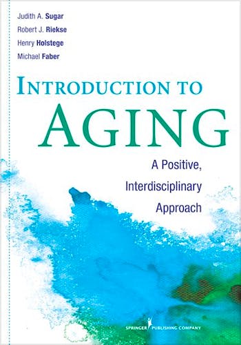 Portada del libro 9780826108807 Introduction to Aging. a Positive, Interdisciplinary Approach