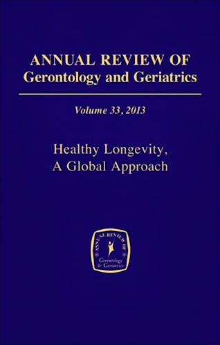 Portada del libro 9780826109941 Annual Review of Gerontology and Geriatrics, Vol. 33: Healthy Longevity, a Global Approach