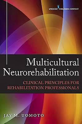 Portada del libro 9780826115157 Essentials of Multicultural Neurorehabilitation