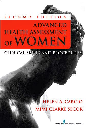 Portada del libro 9780826124265 Advanced Health Assessment of Women. Clinical Skills and Procedures
