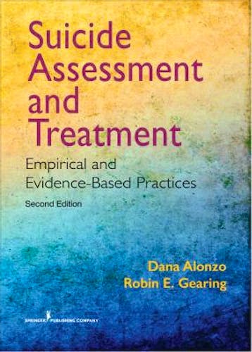Portada del libro 9780826135148 Suicide Assessment and Treatment. Empirical and Evidence-Based Practices