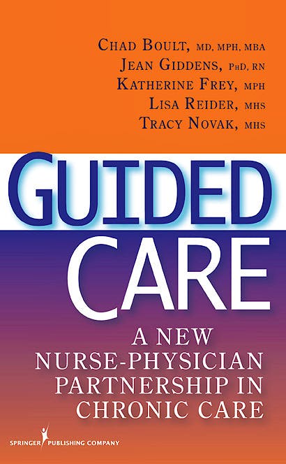 Portada del libro 9780826144119 Guided Care. a New Nurse-Physician Partnership in Chronic Care