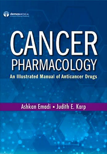 Portada del libro 9780826162038 Cancer Pharmacology. An Illustrated Manual of Anticancer Drugs
