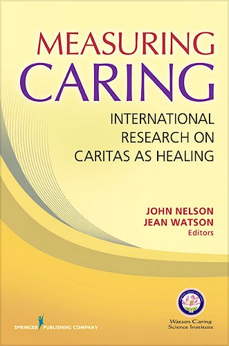 Portada del libro 9780826163516 Measuring Caring: International Research on Caritas as Healing