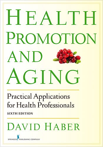 Portada del libro 9780826199171 Health Promotion and Aging. Practical Applications for Health Professionals