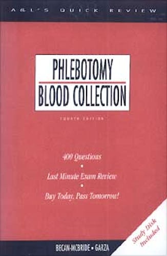 Portada del libro 9780838503348 Phlebotomy Blood Collection: 400 Questions, Last Minute Exam Review, B