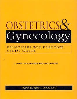 Portada del libro 9780838586839 Obstetrics and Gynecology Principles for Practice Study Guide