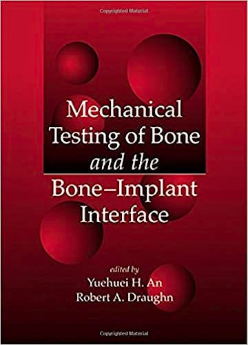 Portada del libro 9780849302664 Mechanical Testing of Bone and Bone-Implant Interface