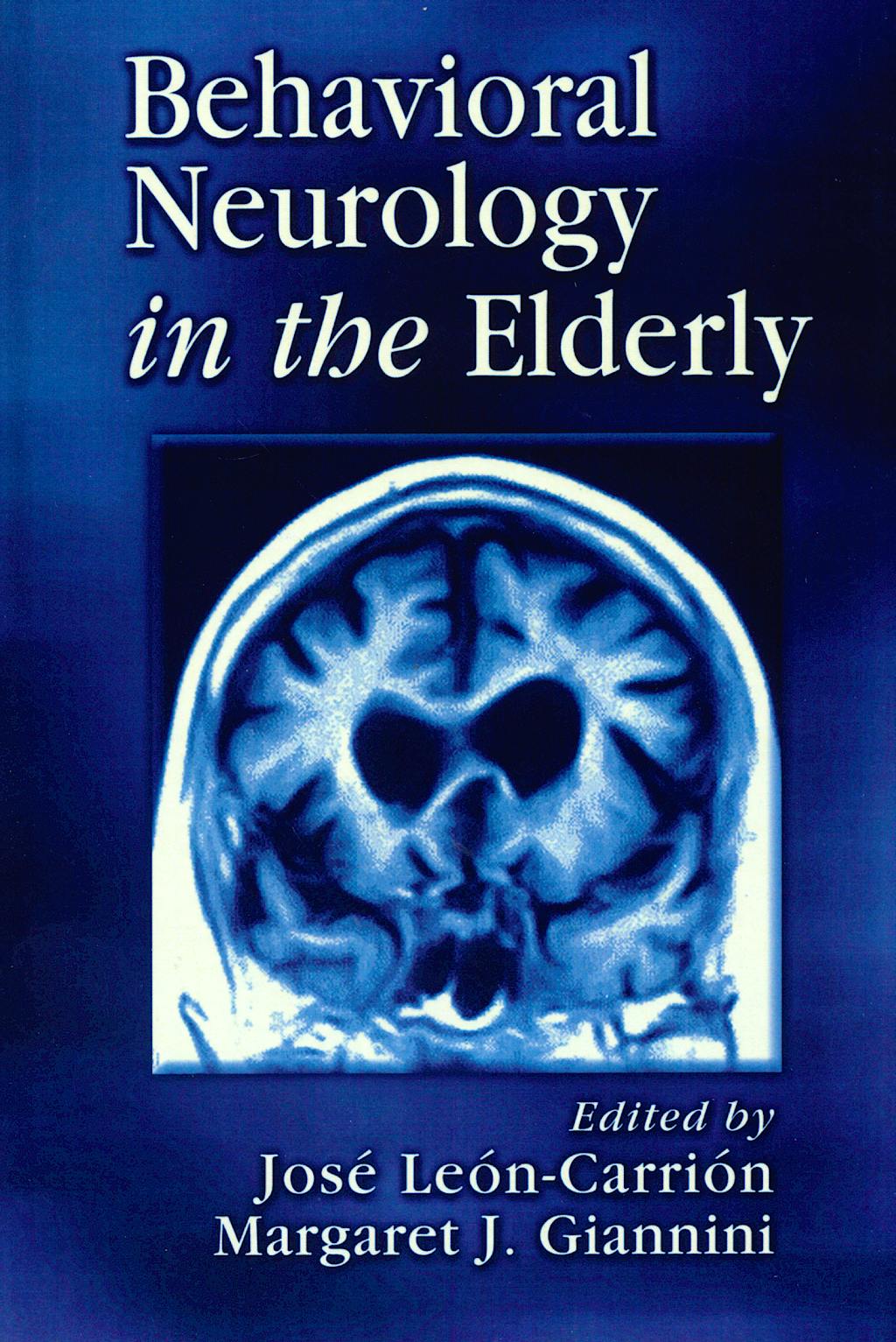 Portada del libro 9780849320668 Behavioral Neurology in the Elderly