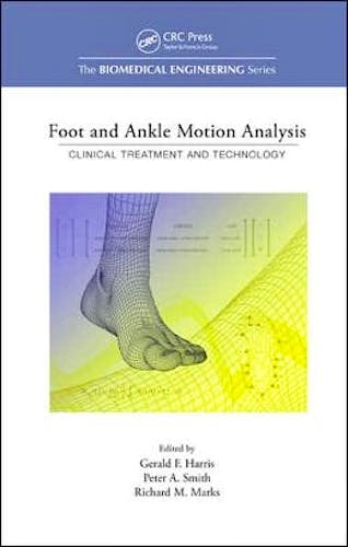 Portada del libro 9780849339714 Foot and Ankle Motion Analysis. Clinical Treatment and Technology