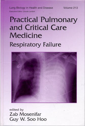 Portada del libro 9780849366635 Practical Pulmonary and Critical Care Medicine: Respiratory Failure