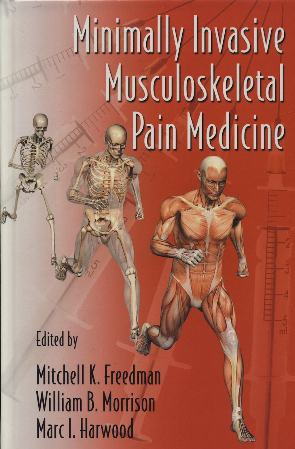 Portada del libro 9780849372568 Minimally Invasive Musculoskeletal Pain Medicine