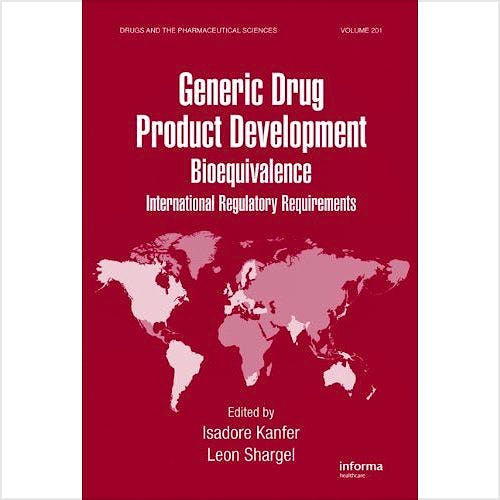Portada del libro 9780849377853 Generic Drug Product Development. Bioequivalence. International Regulatory Requirements
