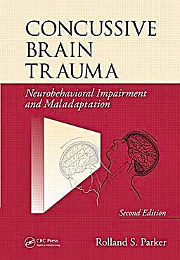 Portada del libro 9780849380396 Concussive Brain Trauma. Neurobehavioral Impairment and Maladaptation