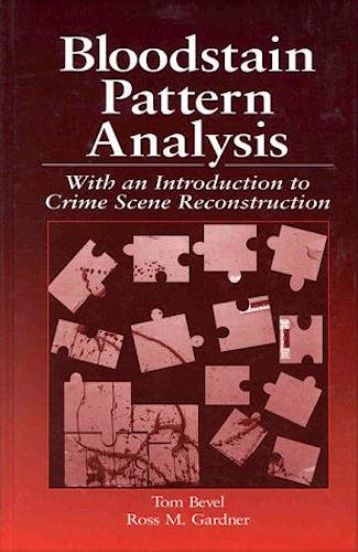Portada del libro 9780849381591 Bloodstain Pattern Analysis