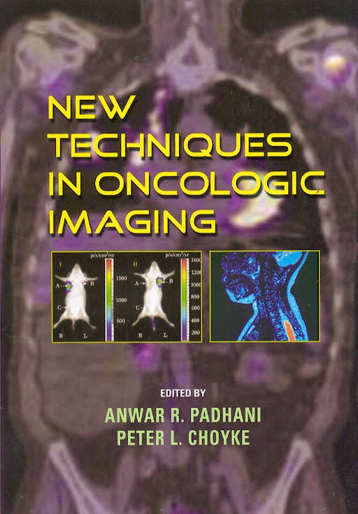 Portada del libro 9780849392740 New Techniques in Oncologic Imaging