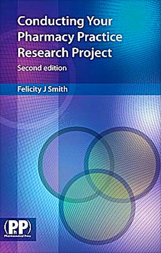 Portada del libro 9780853698692 Conducting Your Pharmacy Practice Research Project