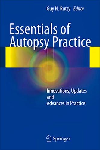 Portada del libro 9780857295187 Essentials of Autopsy Practice. Innovations, Updates and Advances in Practice