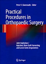 Portada del libro 9780857298164 Practical Procedures in Orthopaedic Surgery. Joint Aspiration/Injection, Bone Graft Harvesting and Lower Limb Amputations