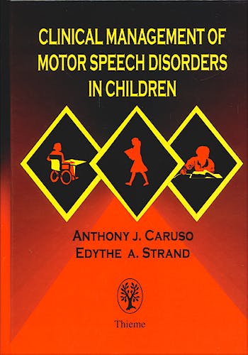 Portada del libro 9780865777620 Clinical Management of Motor Speech Disorders in Children