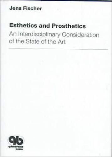 Portada del libro 9780867153248 Esthetics and Prothetics. Interdisciplinary Consideration State Art