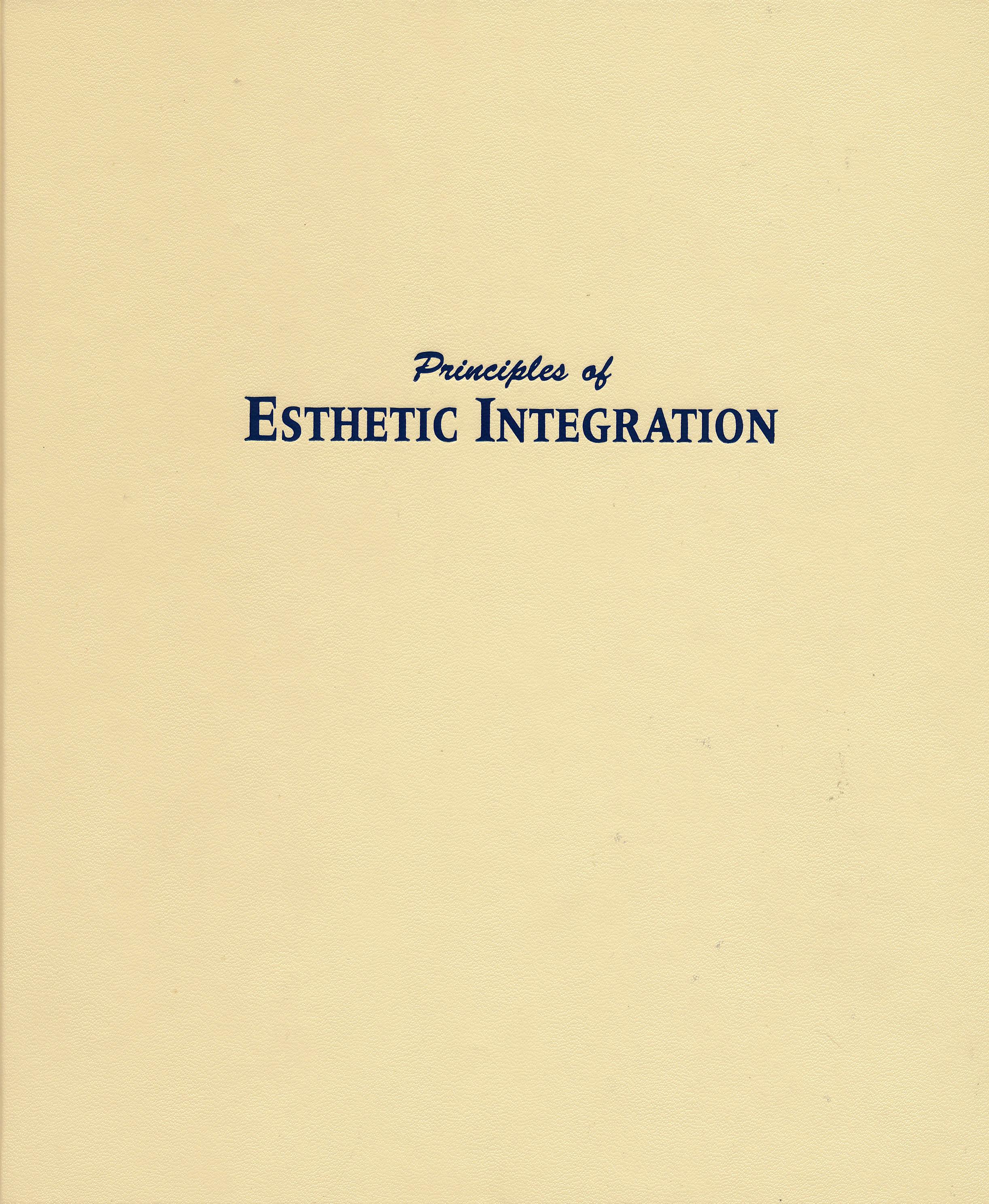 Portada del libro 9780867153699 Principles of Esthetic Integration