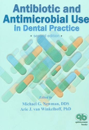 Portada del libro 9780867153972 Antibiotic and Antimicrobial Use in Dental Practice