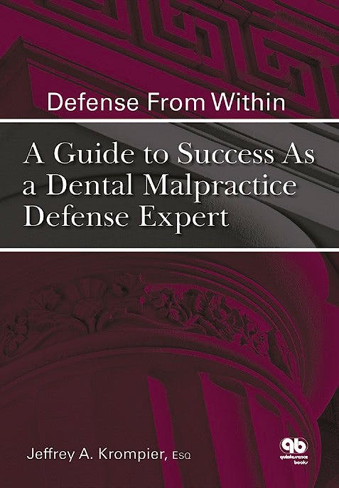 Portada del libro 9780867155839 Defense from Within: A Guide to Success as a Dental Malpractice Defense Expert