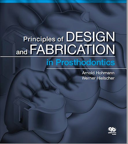Portada del libro 9780867156126 Principles of Design and Fabrication in Prosthodontics