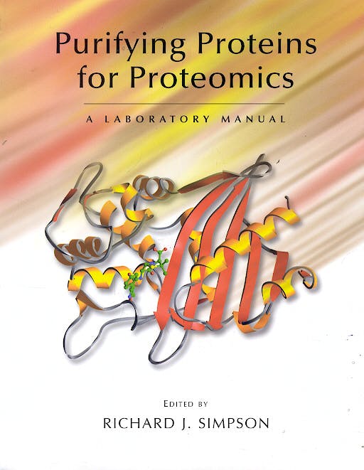 Portada del libro 9780879696962 Purifying Proteins for Proteomics. a Laboratory Manual