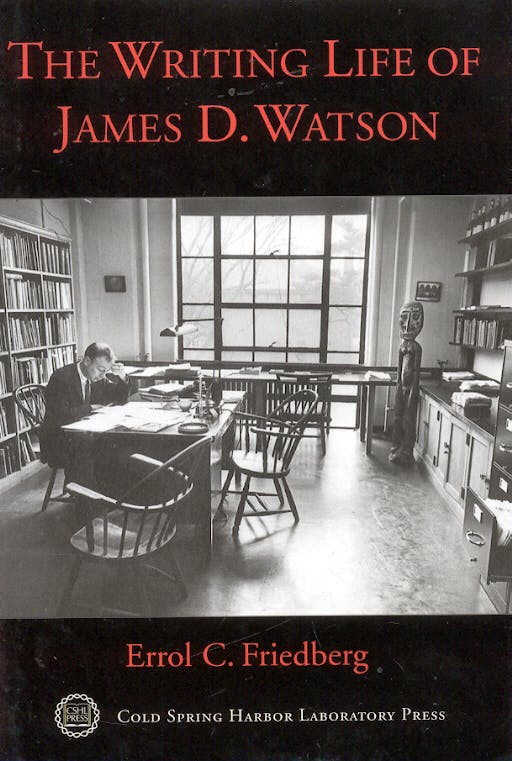 Portada del libro 9780879697006 The Writing Life of James D. Watson