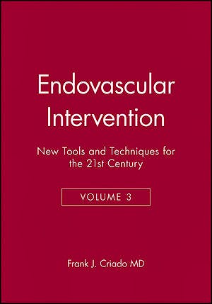 Portada del libro 9780879934958 Endovascular Interventions: New Tools & Techniques for 21st Century