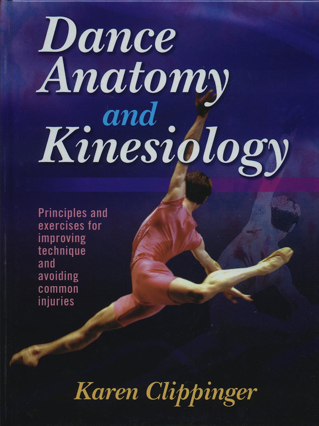 Portada del libro 9780880115315 Dance Anatomy and Kinesiology