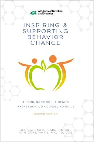 Portada del libro 9780880919821 Inspiring and Supporting Behavior Change. a Food, Nutrition, and Health Professional's Counseling Guide