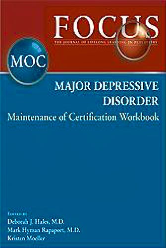 Portada del libro 9780890424605 Focus. Major Depressive Disorder - Maintenance of Certification (Moc) Workbook