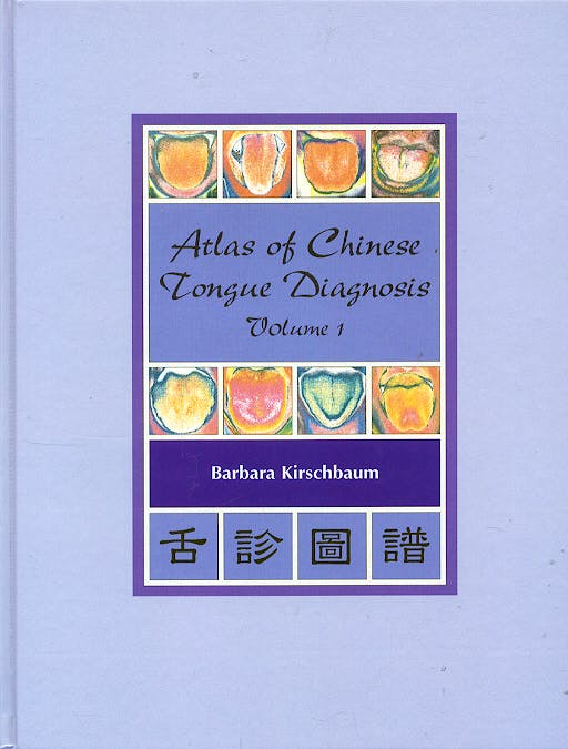 Portada del libro 9780939616336 Atlas of Chinese Tongue Diagnosis Volume 1
