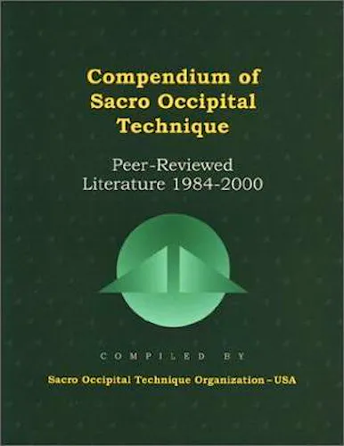 Portada del libro 9780939616350 Compendium of Sacro-Occipital Technique. Peer-Reviewed Literature 1984-2000