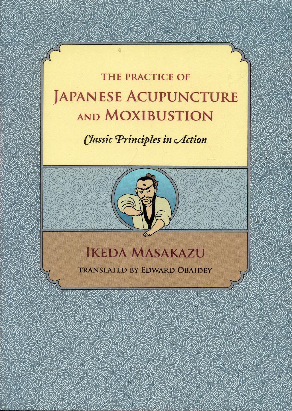 Portada del libro 9780939616435 The Practice of Japanese Acupunture and Moxibustion