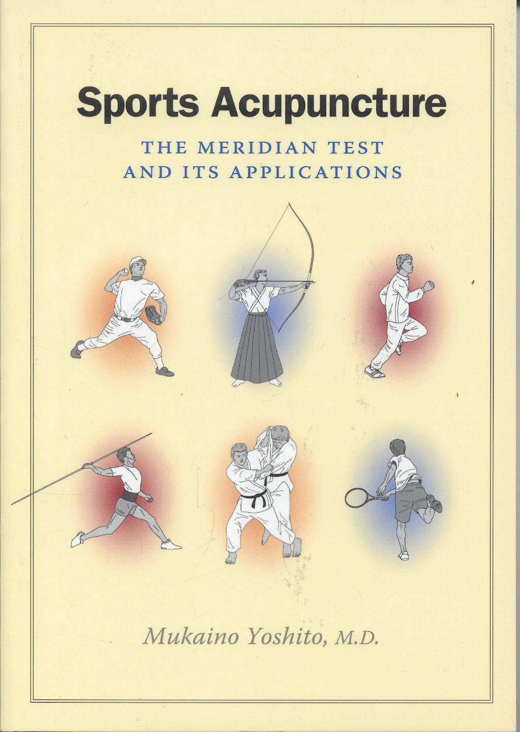Portada del libro 9780939616664 Sports Acupuncture: The Meridian Test and It's Aplications