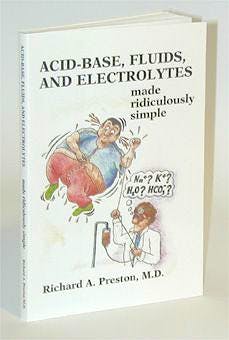 Portada del libro 9780940780316 Acid-Base, Fluis, and Electrolytes. Made Ridiculously Simple
