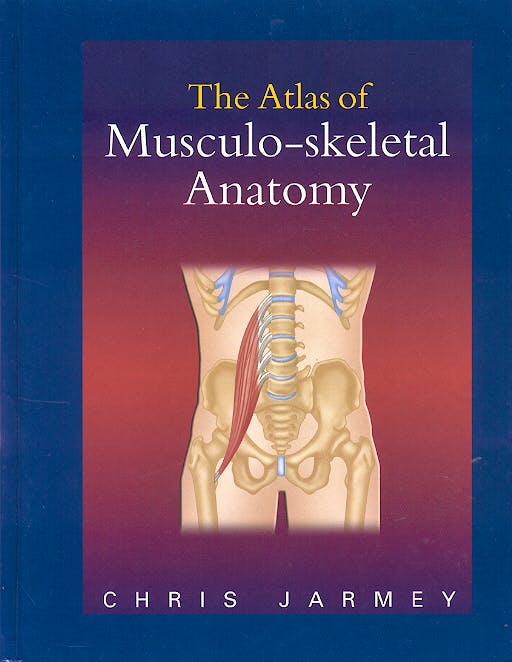 Portada del libro 9780954318833 The Atlas of Musculo-Skeletal Anatomy