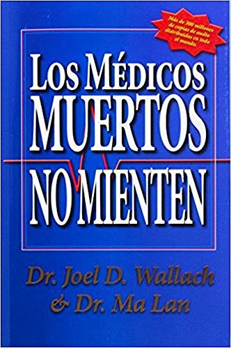 Portada del libro 9780970149008 Los Médicos Muertos No Mienten