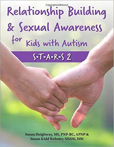 Portada del libro 9780986067327 Relationship Building and Sexual Awareness for Kids with Autism. S.T.A.R.S. 2