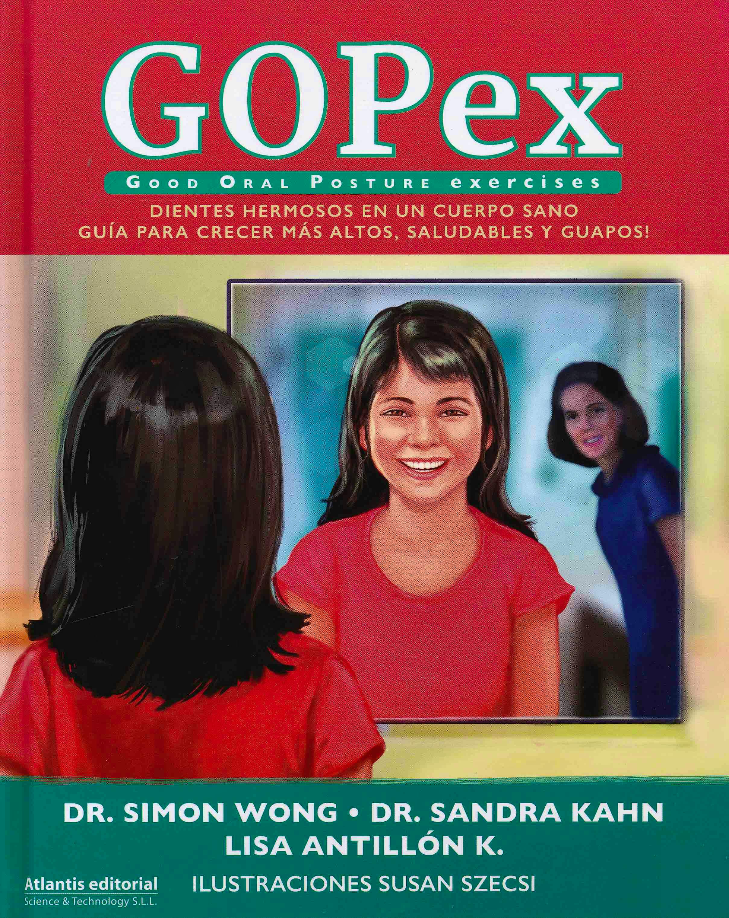 Portada del libro 9780996334952 GOPex. Good Oral Posture Exercises
