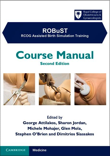 Robust. RCOG Assisted Birth Simulation Training