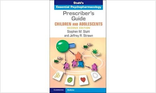 Portada del libro 9781009267502 STAHL's Essential Psychopharmacology. Prescriber's Guide Children and Adolescents