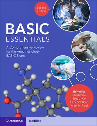 Basic Essentials. A Comprehensive Review for the Anesthesiology Basic Exam
