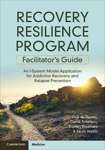 Portada del libro 9781009378741 Recovery Resilience Program. Facilitator's Guide. An I-System Model Application for Addiction Recovery and Relapse Prevention