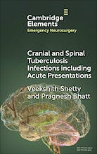 Cranial and Spinal Tuberculosis Infections Including Acute Presentations