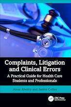 Portada del libro 9781032016276 Complaints, Litigation and Clinical Errors: A Practical Guide for Health Care Students and Professionals
